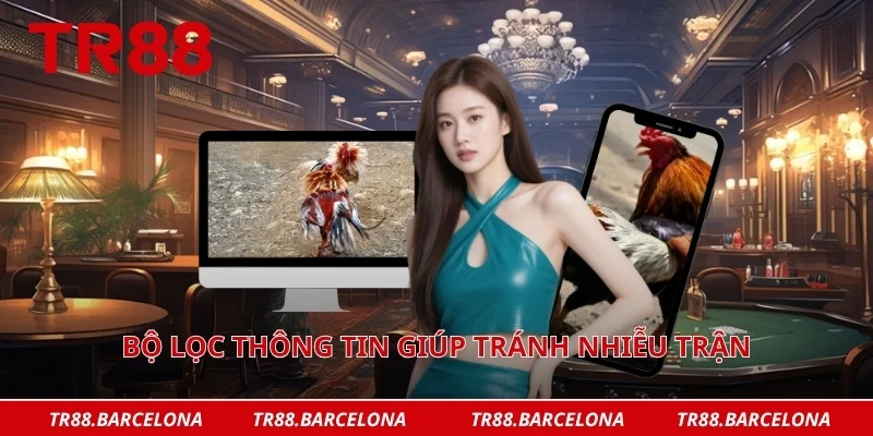 Bộ lọc thông tin giúp tránh nhiễu trận