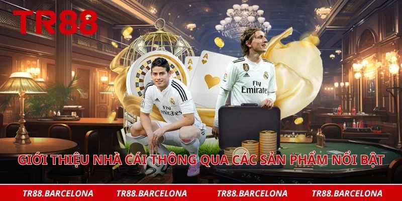 Giới thiệu nhà cái thông qua các sản phẩm nổi bật
