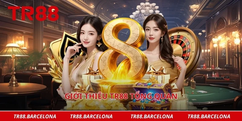 Giới thiệu TR88 tổng quan