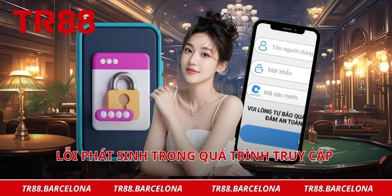 Lỗi phát sinh trong quá trình truy cập và cách giải quyết