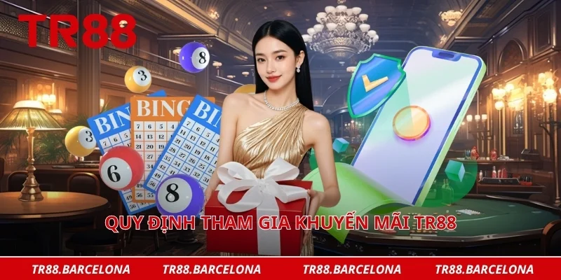 Quy định tham gia khuyến mãi TR88